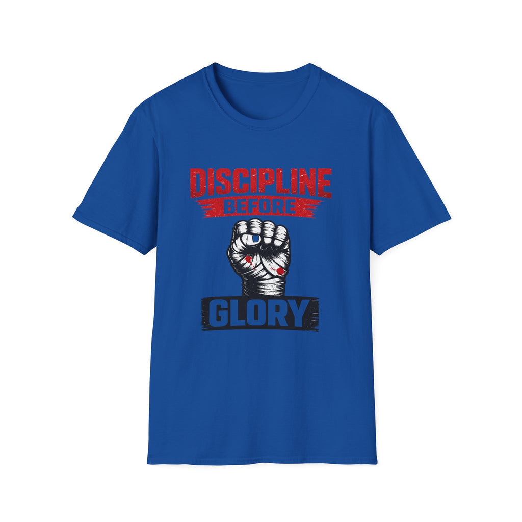 Discipline Before Glory T-Shirt – Motivational Gym Shirt, Fitness Mindset Tee, Workout ApparelU