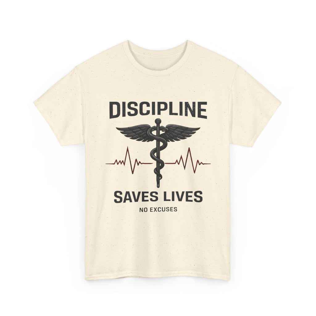 Discipline Saves Lives T-Shirt – Medical Motivation Graphic TeeU