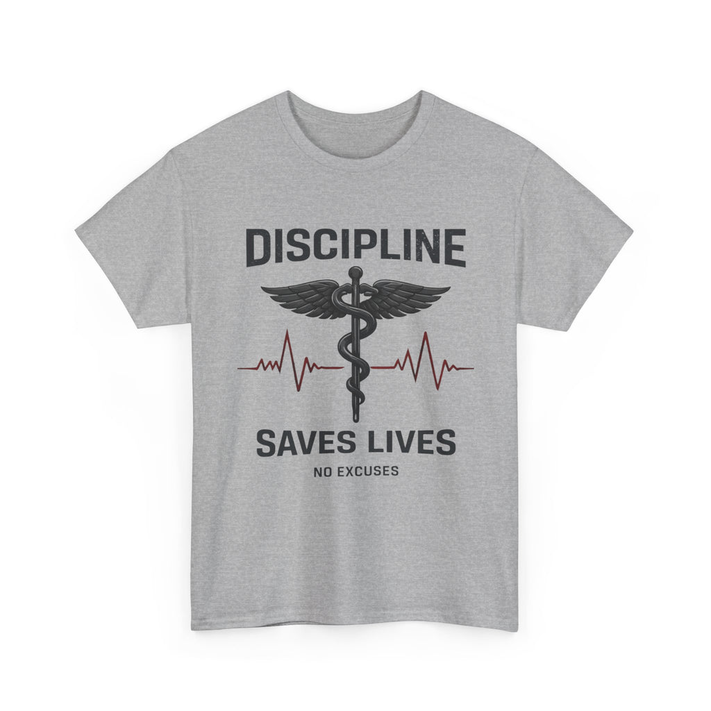 Discipline Saves Lives T-Shirt – Medical Motivation Graphic TeeU