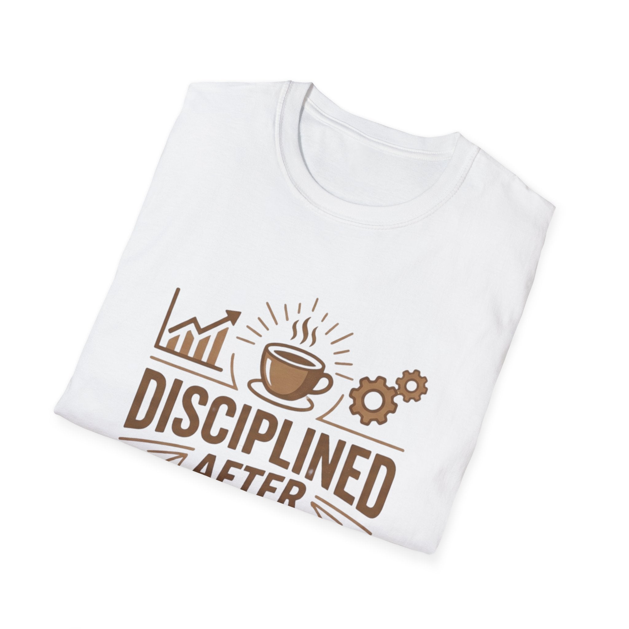 Disciplined After Coffee T-Shirt – Motivational Gym Shirt, Hustle Mindset Tee, Funny Coffee Shirt