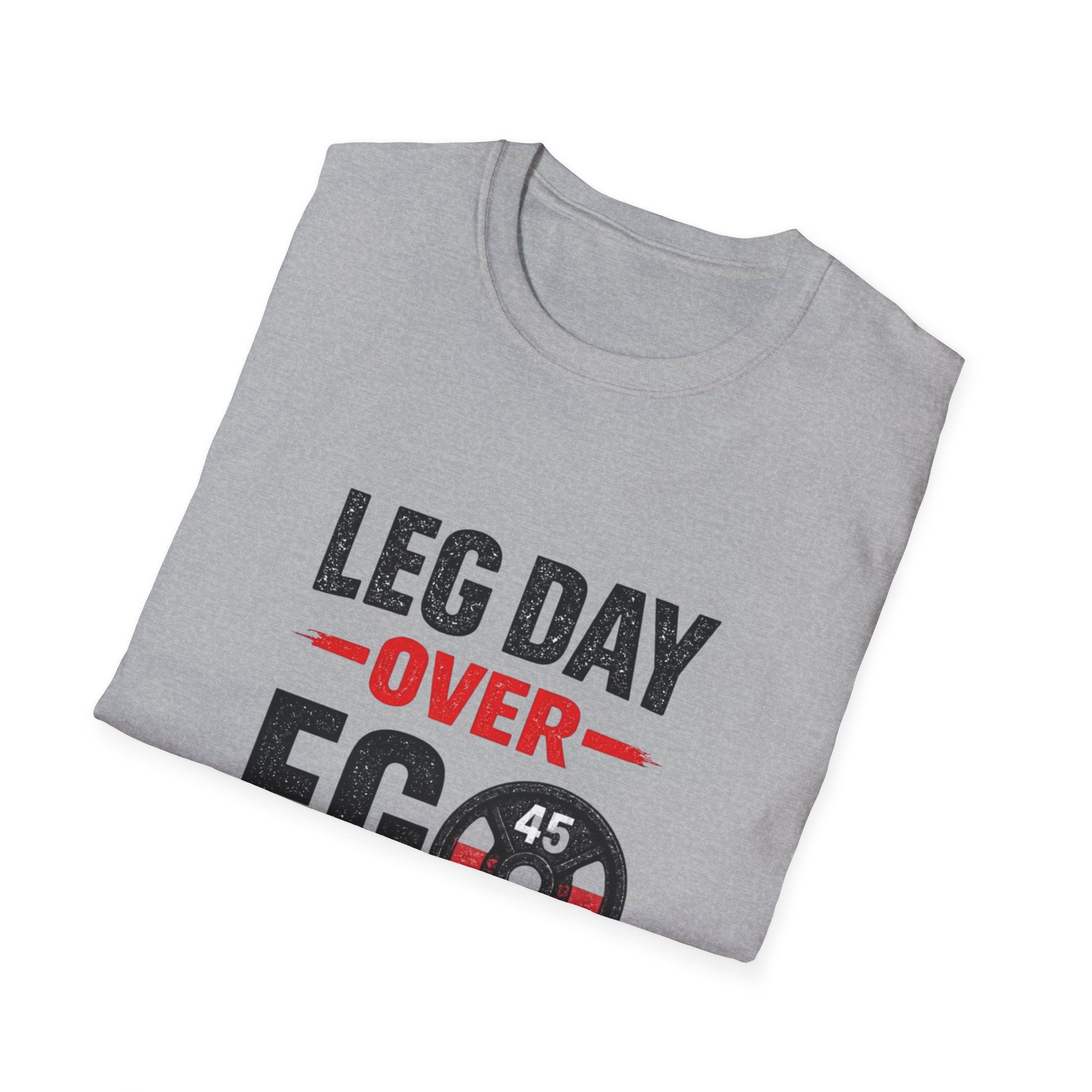 Leg Day Over Ego T-Shirt – Gym Motivation Shirt, Fitness Workout Tee, Bodybuilding Apparel
