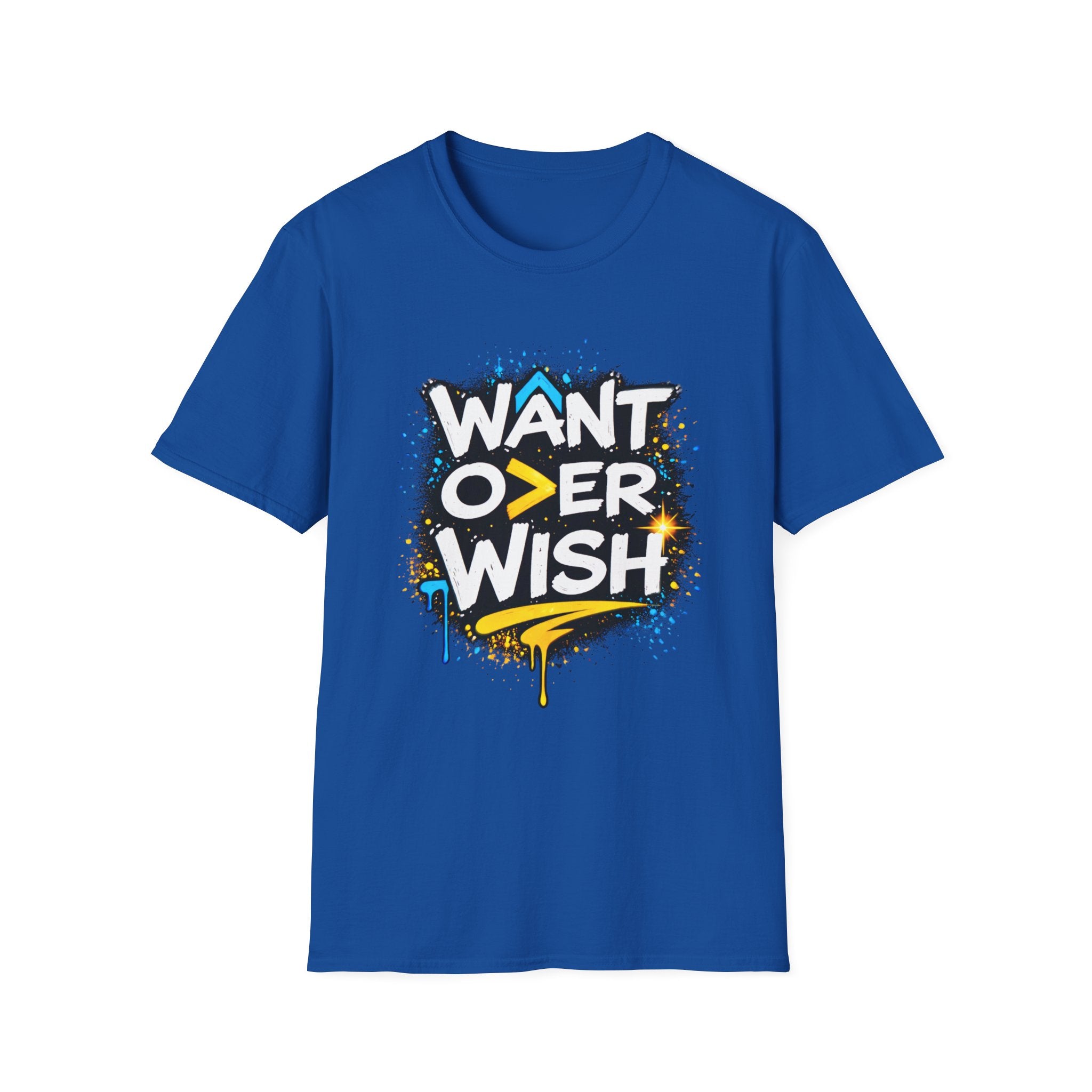 WANT OVER WISH T-Shirt - Motivational Streetwear Tee | Mindset Quote Shirt
