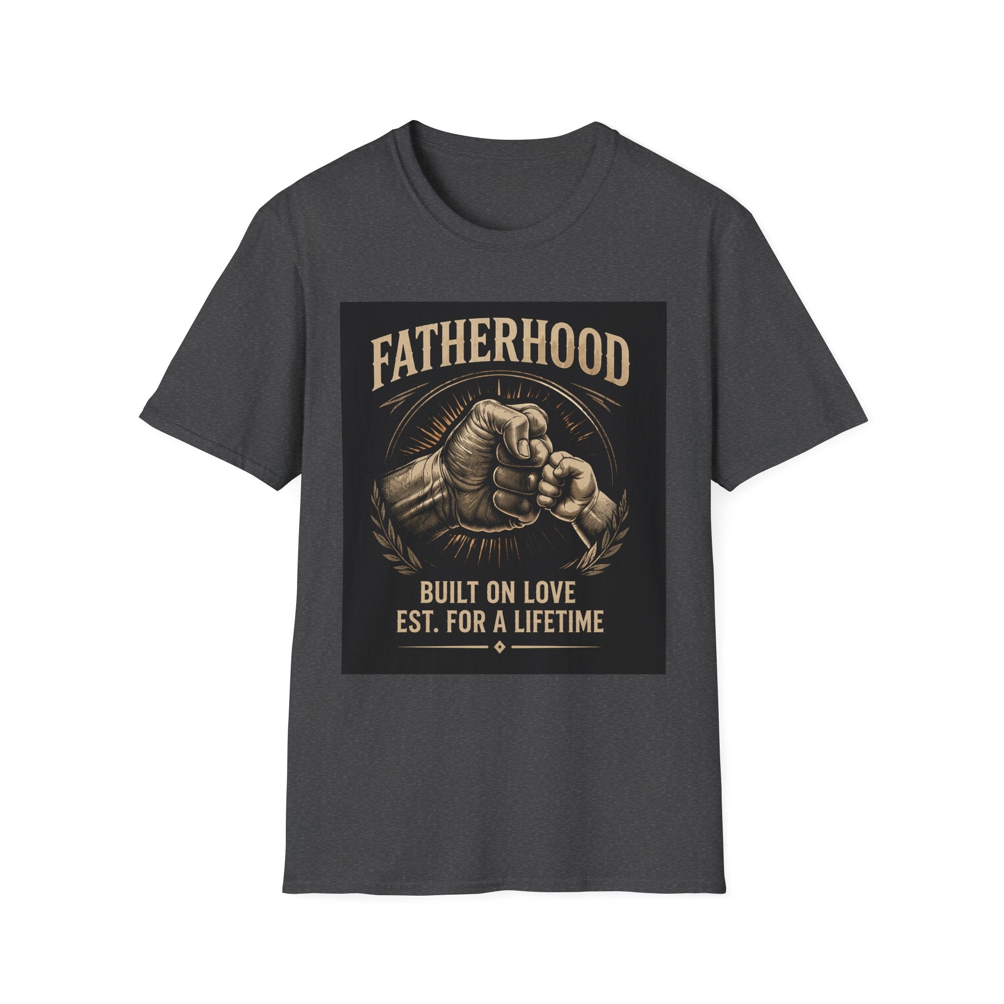 Fatherhood Built on Love T-Shirt – Est. For a Lifetime | Softstyle Dad Shirt Gift